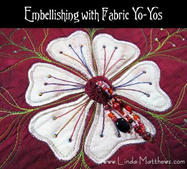 Embellishing with Fabric Yo-Yos