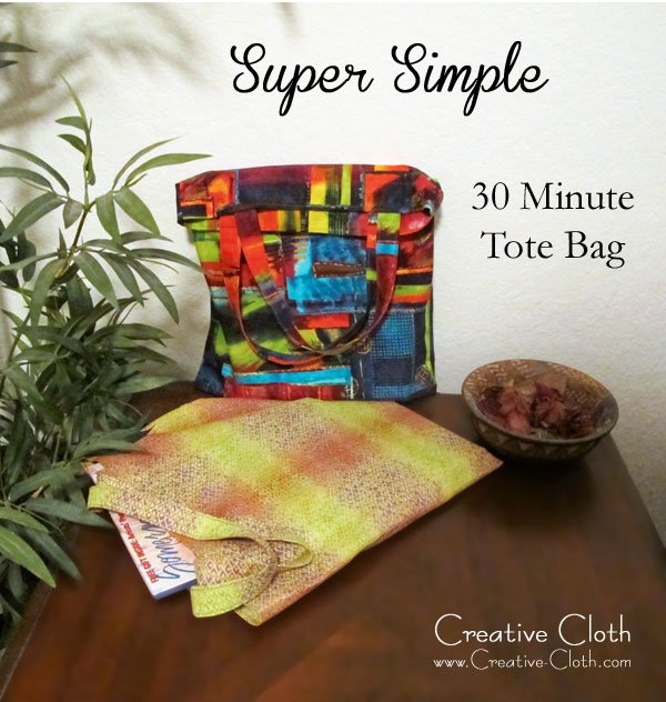 How to Make a Simple Tote Bag in Thirty Minutes