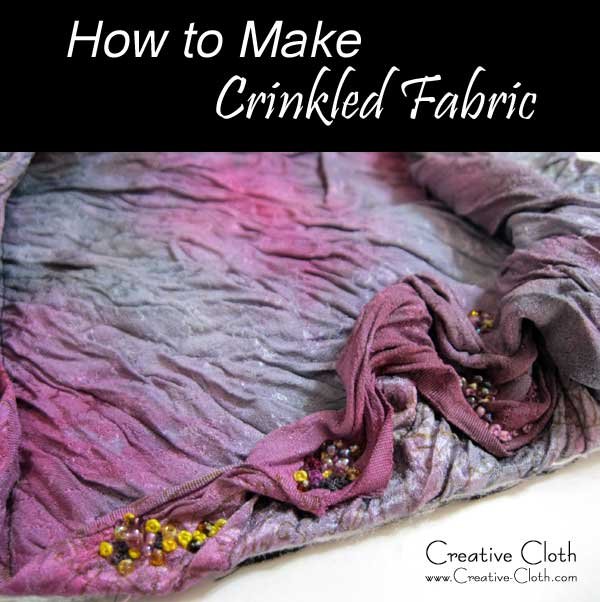 Working with textured fabric: Crinkled fabric texture