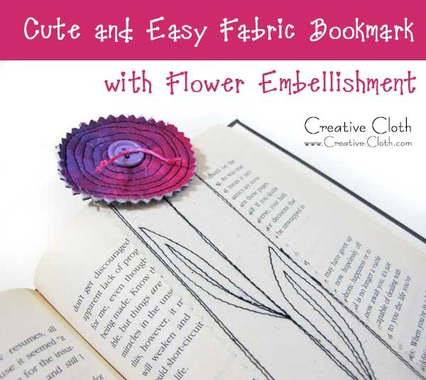 Cute and easy fabric bookmark with flower embellishment