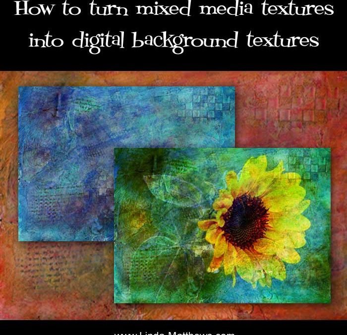 How to turn mixed media textures into digital background textures