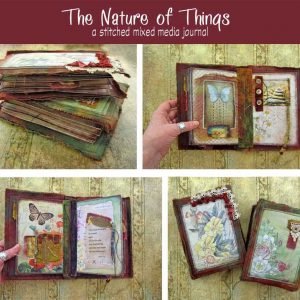 The Nature of Things: a Stitched Mixed Media Journal Workshop