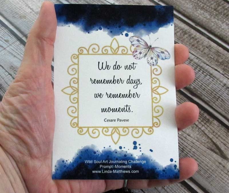 Art Journal Prompt: Moments